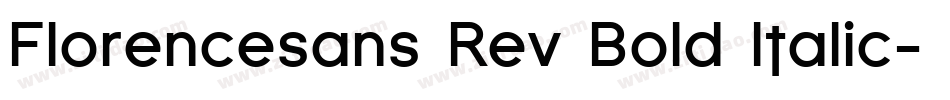 Florencesans Rev Bold Italic字体转换